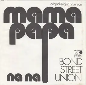 Bond Street Union - Mama Papa