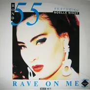 Bond 55 - Rave On Me