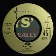 7inch Vinyl Single - Bond - Boys' Toys