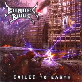 bonded by blood - Exiled to Earth