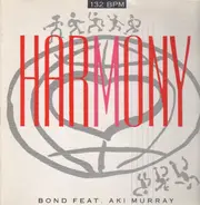 Bond Feat. Aki Murray - Harmony