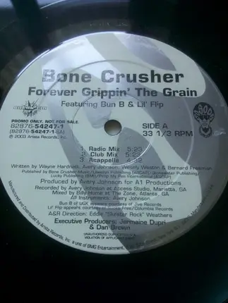 Bone Crusher feat. Bun B & Lil' Flip - Forever Grippin' The Grain / Back Up