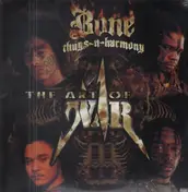 Bone Thugs-N-Harmony - The Art of War
