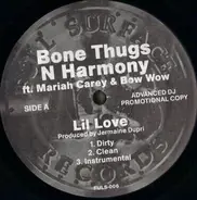 Bone Thugs-N-Harmony Ft. Mariah Carey & Bow Wow - LIL LOVE