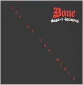 Bone Thugs-N-Harmony - 1st Of Tha Month