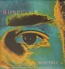 12inch Vinyl Single - Boneclub - Beautiflu EP