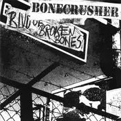 Bonecrusher - Blvd of Broken Bones