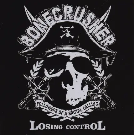 Bonecrusher - Losing Control