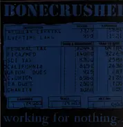 Bonecrusher - Working for Nothing