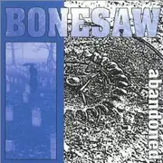 CD - Bonesaw - Abandoned