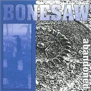 Bonesaw - Abandoned