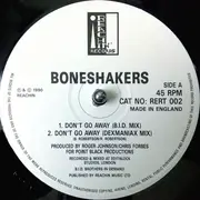 12inch Vinyl Single - Boneshakers - Don't Go Away - White Labels