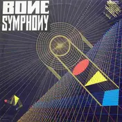 Bone Symphony - Bone Symphony