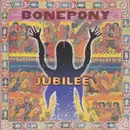 CD - Bonepony - Jubilee