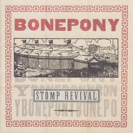 Bonepony - Stomp Revival