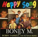 12inch Vinyl Single - Boney M. And Bobby Farrell With The School Rebels - Happy Song (Clubmix) - Promo