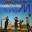 7'' - Boney M. - Children Of Paradise / Gadda-Da-Vida