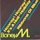 7'' - Boney M. - Hooray! Hooray! It's A Holi-Holiday / Ribbons Of Blue
