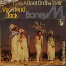 7'' - Boney M. - I See A Boat On The River / My Friend Jack