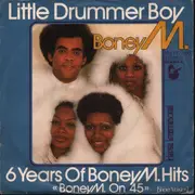 7inch Vinyl Single - Boney M. - Little Drummer Boy / 6 Years Of Boney M. Hits  (Boney M. On 45)