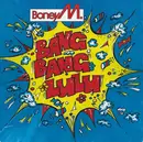 7inch Vinyl Single - Boney M. - Bang Bang Lulu