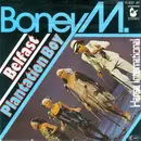 7inch Vinyl Single - Boney M. - Belfast / Plantation Boy
