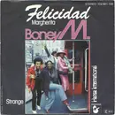7inch Vinyl Single - Boney M. - Felicidad (Margherita) - Third Pressing