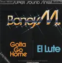 12inch Vinyl Single - Boney M. - Gotta Go Home / El Lute