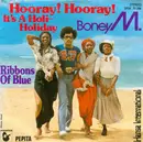 7inch Vinyl Single - Boney M. - Hooray! Hooray! It's A Holi-Holiday