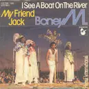 7inch Vinyl Single - Boney M. - I See A Boat On The River / My Friend Jack