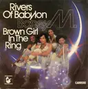 7inch Vinyl Single - Boney M. - Rivers Of Babylon / Brown Girl In The Ring