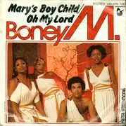 7inch Vinyl Single - Boney M. - Mary's Boy Child/Oh My Lord