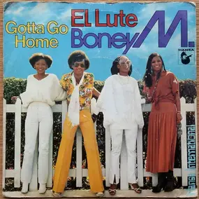 Boney M. - Gotta Go Home