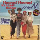 7'' - Boney M. - Hooray! Hooray! It's A Holi-Holiday