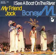 7'' - Boney M. - I See A Boat On The River / My Friend Jack - First Pressing