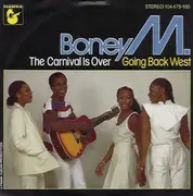 7'' - Boney M. - The Carnival Is Over / Going Back West