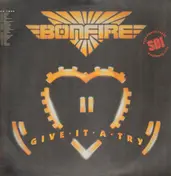 Bonfire - Give It A Try