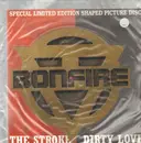 Picture LP - Bonfire - The Stroke - shaped picture 7'