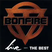 Bonfire - Live...the Best