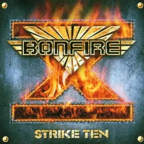 Bonfire - Strike Ten