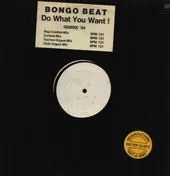 Bongo Beat - Do What You Want! - Remixe '94