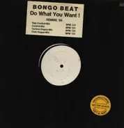 Bongo Beat - Do What You Want! - Remixe '94