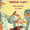 CD - Bongo Fury - Lord Mongrel Is Dying