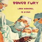CD - Bongo Fury - Lord Mongrel Is Dying