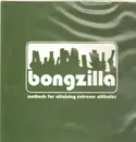 LP - Bongzilla - Methods For Attaining Extreme Altitudes