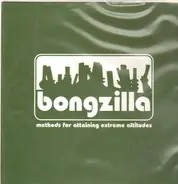 Bongzilla - Methods For Attaining Extreme Altitudes
