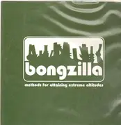 LP - Bongzilla - Methods For Attaining Extreme Altitudes
