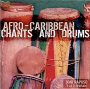CD - Boni Raposo Y La 21 División - Afro-Caribbean Chants And Drums