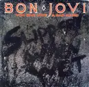 7'' - Bon Jovi - You Give Love A Bad Name
