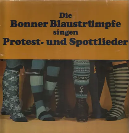 Bonner Blaustrümpfe - Protest- und Spottlieder